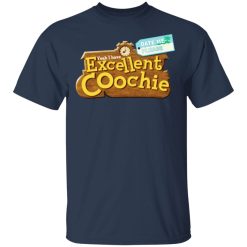 Yeah I Have Excellent Coochie T-Shirts, Hoodies, Long Sleeve 30