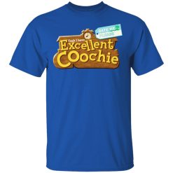 Yeah I Have Excellent Coochie T-Shirts, Hoodies, Long Sleeve 31
