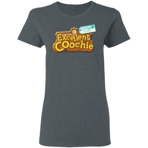 Yeah I Have Excellent Coochie T-Shirts, Hoodies, Long Sleeve 11