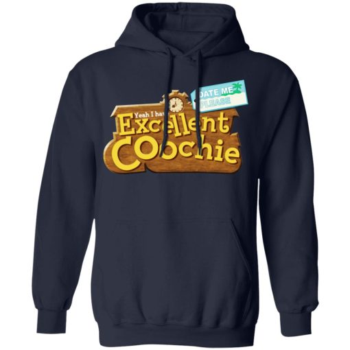 Yeah I Have Excellent Coochie T-Shirts, Hoodies, Long Sleeve 22