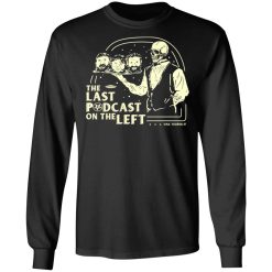 The Last Podcast On The Left Hail Yourself T-Shirts, Hoodies, Long Sleeve 41