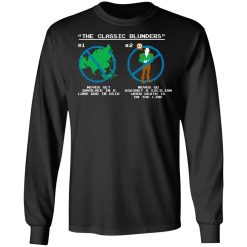 The Classic Blunders Never Get Involved In A Land War In Asia Never Go Against A Sicilian When Death Is On The Line T-Shirts, Hoodies, Long Sleeve 41