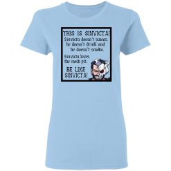 This Is Sinvicta Doesn't Swear Drink Smoke Be Like Sinvicta T-Shirts, Hoodies, Long Sleeve 59