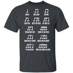 Composer Rhythm Music Gift Bach Mozart Beethoven Chopin Camiseta T-Shirts, Hoodies, Long Sleeve 28
