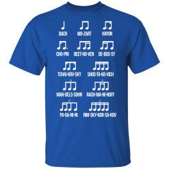 Composer Rhythm Music Gift Bach Mozart Beethoven Chopin Camiseta T-Shirts, Hoodies, Long Sleeve 31