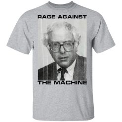 Rage Against The Machine Bernie T-Shirts, Hoodies, Long Sleeve 27