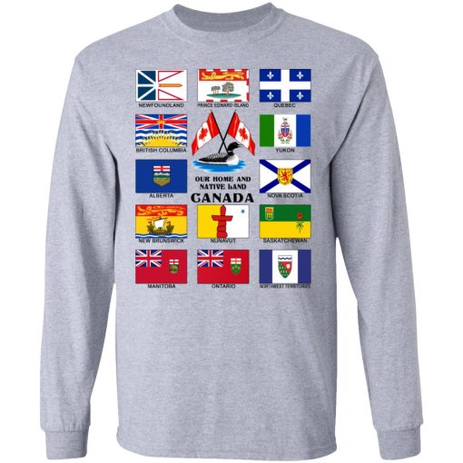 Our Home And Native Land Canada T-Shirts, Hoodies, Long Sleeve 13