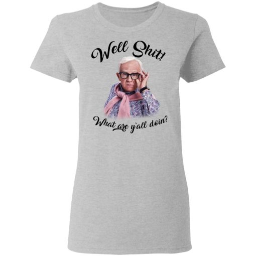 Leslie Jordan Well Shit What Are Y'all Doing T-Shirts, Hoodies, Long Sleeve 12