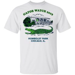 Gator Watch 2019 Humboldt Park Chicago IL T-Shirts, Hoodies, Long Sleeve 26