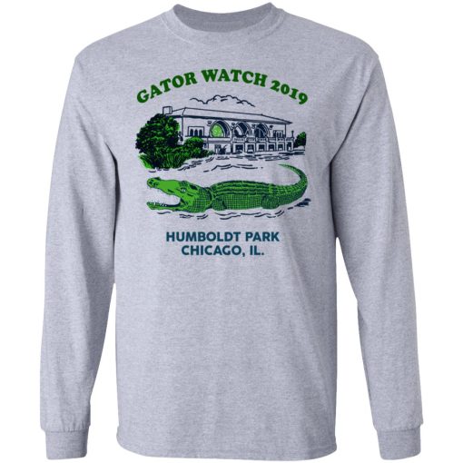 Gator Watch 2019 Humboldt Park Chicago IL T-Shirts, Hoodies, Long Sleeve 14