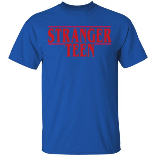 Stranger Teen T-Shirts, Hoodies, Long Sleeve 7