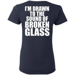 Crowbar I'm Drawn To The Sound Of Broken Glass T-Shirts, Hoodies, Long Sleeve 77