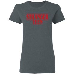 Stranger Teen T-Shirts, Hoodies, Long Sleeve 35