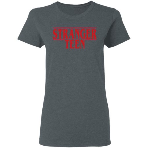 Stranger Teen T-Shirts, Hoodies, Long Sleeve 11