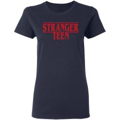 Stranger Teen T-Shirts, Hoodies, Long Sleeve 37