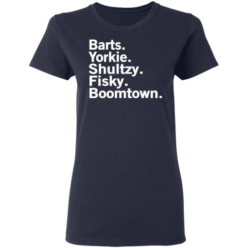 Barts Yorkie Shultzy Fisky Boomtown T-Shirts, Hoodies, Long Sleeve 14