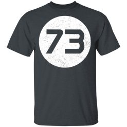 Sheldon Cooper’s 73 T-Shirts, Hoodies, Long Sleeve 27
