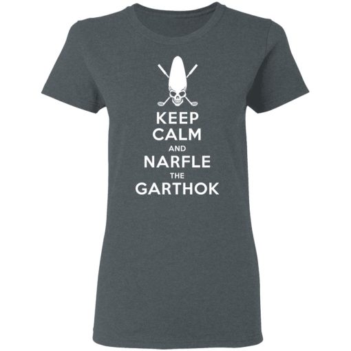 Keep Calm And Narfle The Garthok T-Shirts, Hoodies, Long Sleeve 11