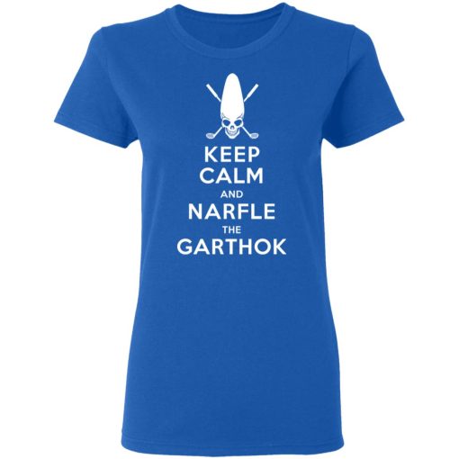 Keep Calm And Narfle The Garthok T-Shirts, Hoodies, Long Sleeve 16