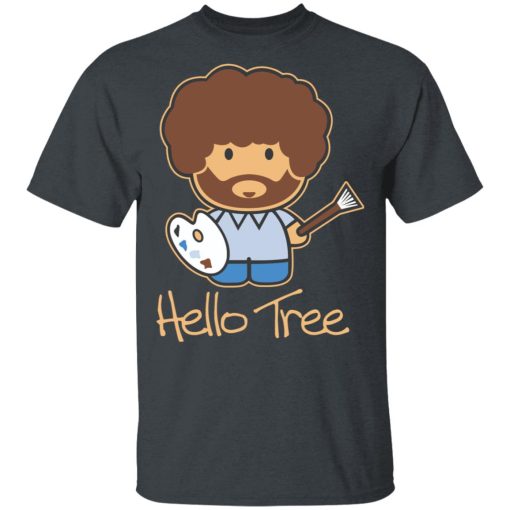 Hello Tree Bob Ross T-Shirts, Hoodies, Long Sleeve 3