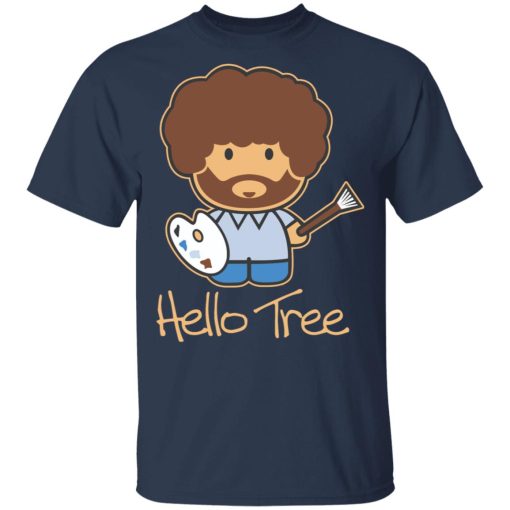 Hello Tree Bob Ross T-Shirts, Hoodies, Long Sleeve 5