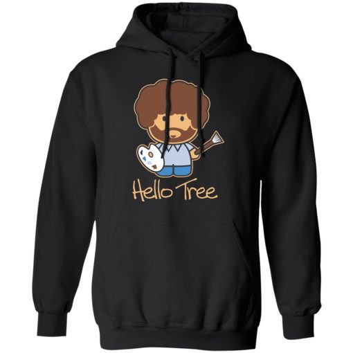 Hello Tree Bob Ross T-Shirts, Hoodies, Long Sleeve 19