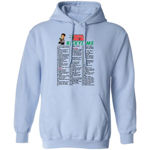 Trailer Park Boys Rickyisms T-Shirts, Hoodies, Long Sleeve 23