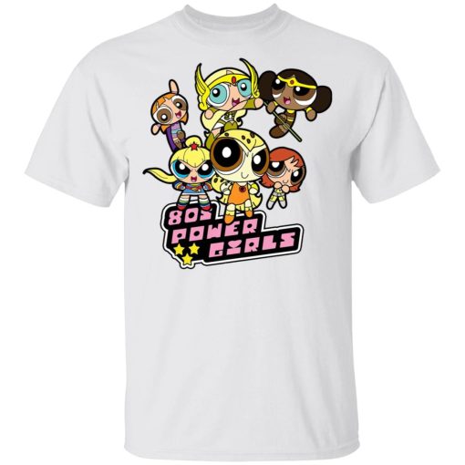 80's Power Girls T-Shirts, Hoodies, Long Sleeve 3