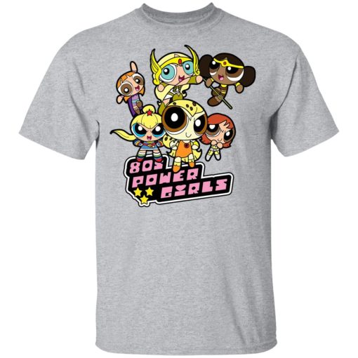 80's Power Girls T-Shirts, Hoodies, Long Sleeve 5