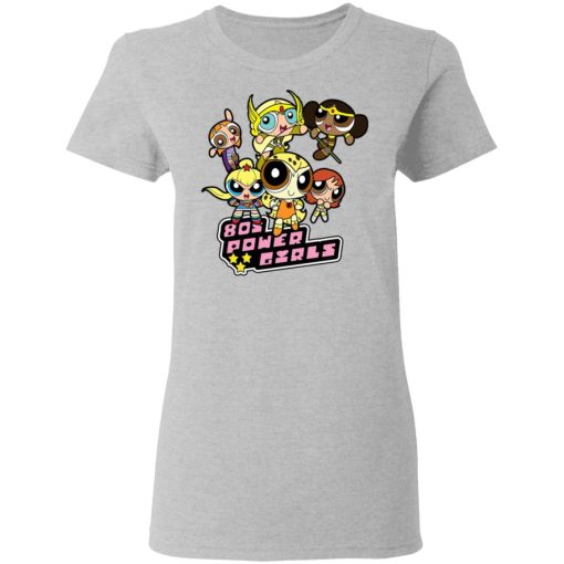 80's Power Girls T-Shirts, Hoodies, Long Sleeve 11