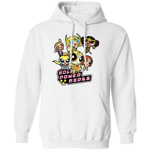 80's Power Girls T-Shirts, Hoodies, Long Sleeve 22