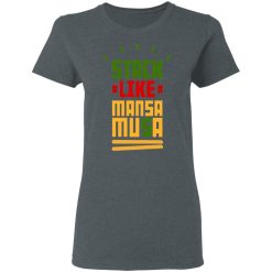 Stack Like Mansa Musa T-Shirts, Hoodies, Long Sleeve 36