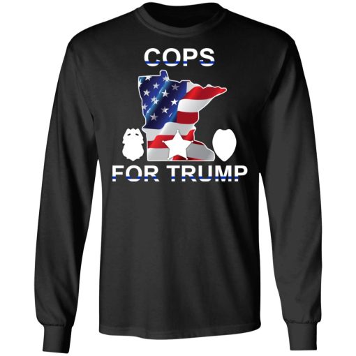 Cops For Donald Trump 2020 To President T-Shirts, Hoodies, Long Sleeve 18
