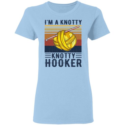 I'm A Knotty Knotty Hooker Knitting T-Shirts, Hoodies, Long Sleeve 7