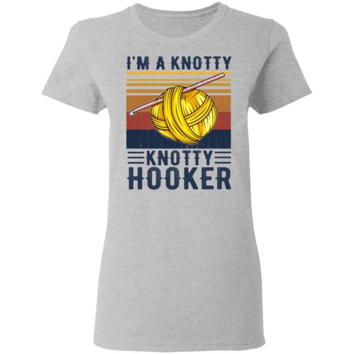 I'm A Knotty Knotty Hooker Knitting T-Shirts, Hoodies, Long Sleeve 11