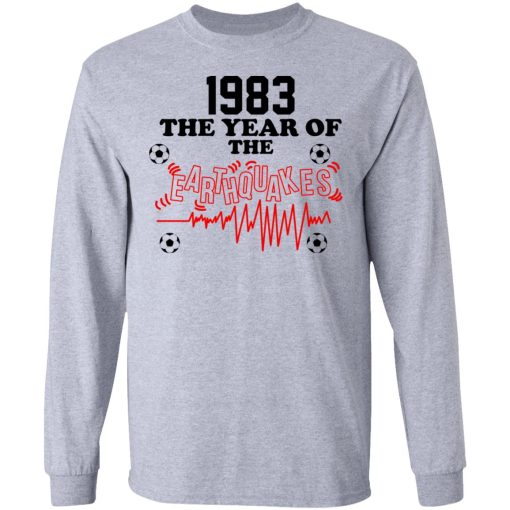 1983 The Year Of The Earthquakes San Jose Earthquakes T-Shirts, Hoodies, Long Sleeve 13