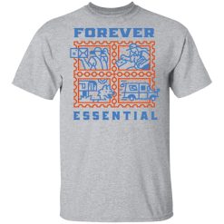 Forever Essential T-Shirts, Hoodies, Long Sleeve 27