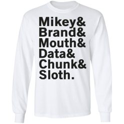 Mikey & Brand & Mouth & Data & Chunk & Sloth T-Shirts, Hoodies, Long Sleeve 37