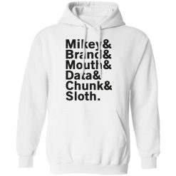 Mikey & Brand & Mouth & Data & Chunk & Sloth T-Shirts, Hoodies, Long Sleeve 43