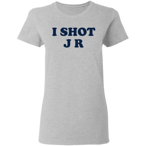 I Shot J R T-Shirts, Hoodies, Long Sleeve 11
