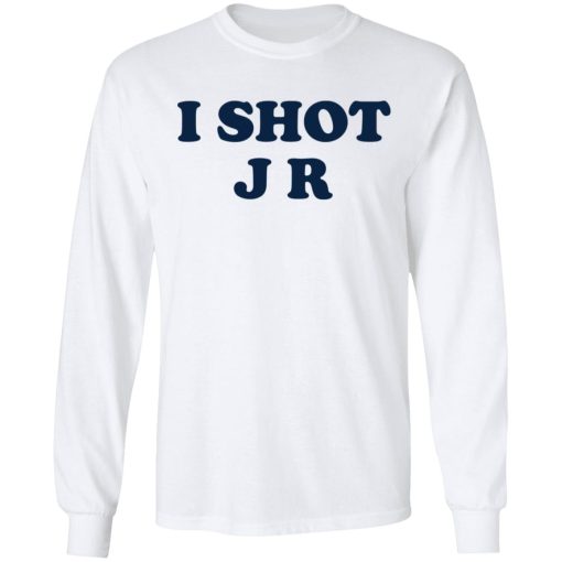 I Shot J R T-Shirts, Hoodies, Long Sleeve 16