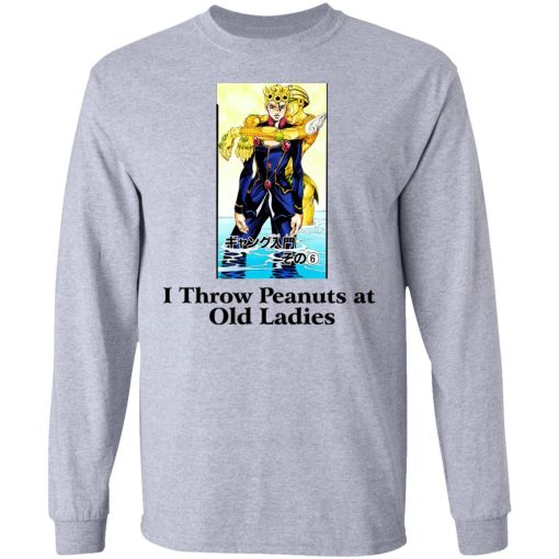 I Throw Peanuts at Old Ladies T-Shirts, Hoodies, Long Sleeve 14