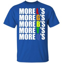 More LGBTQ's Pride T-Shirts, Hoodies, Long Sleeve 31