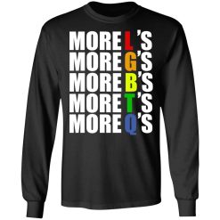 More LGBTQ's Pride T-Shirts, Hoodies, Long Sleeve 41