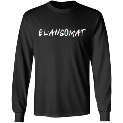 Elangomat Friends Style T-Shirts, Hoodies, Long Sleeve 41
