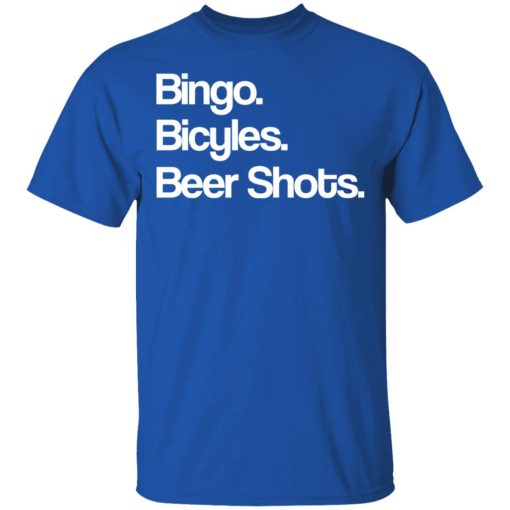 Bingo Bicycles Beer Shots T-Shirts, Hoodies, Long Sleeve 7