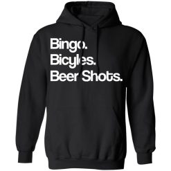 Bingo Bicycles Beer Shots T-Shirts, Hoodies, Long Sleeve 43