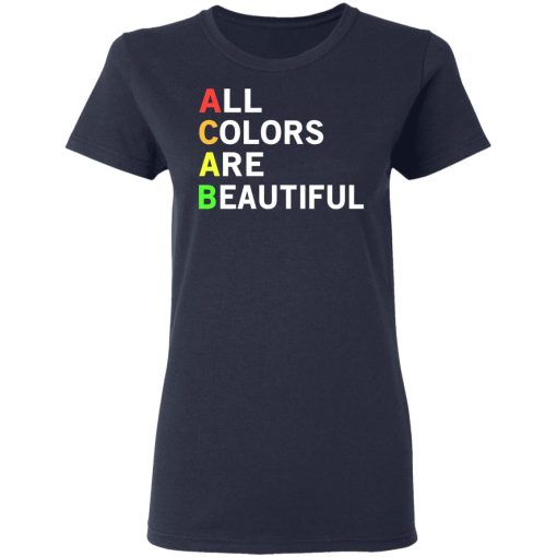 ACAB All Colors Are Beautiful T-Shirts, Hoodies, Long Sleeve 13
