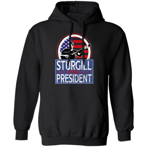 Sturgill For President 2020 T-Shirts, Hoodies, Long Sleeve 19