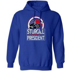 Sturgill For President 2020 T-Shirts, Hoodies, Long Sleeve 49